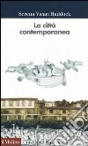 La città contemporanea libro