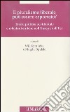 Il pluralismo liberale può essere esportato? Teoria politica occidentale e relazioni etniche nell'Europa dell'Est libro