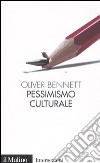 Pessimismo culturale libro