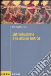 Introduzione alla storia antica libro di Bengtson Hermann Baroni A. (cur.)