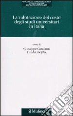 La valutazione del costo degli studi universitari in Italia