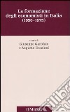 La formazione degli economisti in Italia (1950-1975) libro