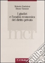 I giudici e l'analisi economica del diritto privato libro