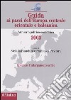 Guida ai paesi dell'Europa centrale, orientale e balcanica. Annuario politico-economico 2003 libro