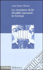 La creazione delle identità nazionali in Europa