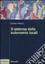 Il sistema delle autonomie locali libro