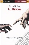 La Bibbia. Il libro per eccellenza libro