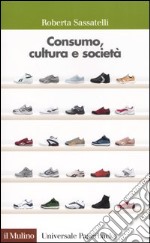 Consumo, cultura e societÃ  libro usato