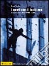 I conti con il fascismo. L'epurazione in Italia. 1943-1948 libro di Woller Hans