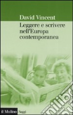 Leggere e scrivere nell'Europa contemporanea libro