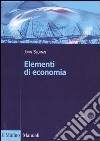 Elementi di economia libro di Sloman John Colangelo G. (cur.)