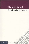 La vita della mente libro