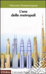 L'era delle metropoli