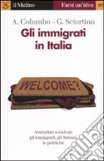 Gli immigrati in Italia libro