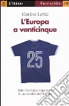 L'Europa a venticinque libro