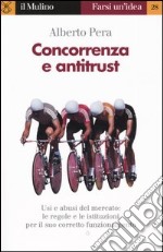 Concorrenza e antitrust libro