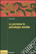 La persona in psicologia sociale