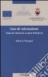 Casi di valutazione. Processi valutativi e azioni formative libro