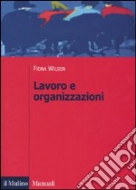 Lavoro e organizzazioni libro