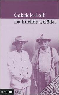 Da Euclide a Gödel