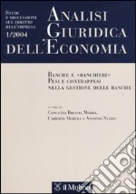 Analisi giuridica dell'economia (2004). Vol. 1 libro