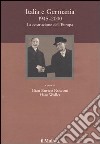 Italia e Germania 1945-2000. La costruzione dell'Europa libro