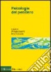 Psicologia del pensiero libro di Girotto V. (cur.); Legrenzi P. (cur.)