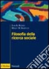 Filosofia della ricerca sociale libro