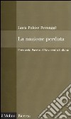 La nazione perduta. Ferruccio Parri nel Novecento italiano libro di Polese Remaggi Luca