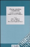 Chiesa cattolica e modernità. Atti del Convegno della Fondazione Michele Pelligrino (Torino, 6 febbraio 2004) libro