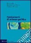 Fondamenti di scienza politica libro di Cotta Maurizio Della Porta Donatella Morlino Leonardo