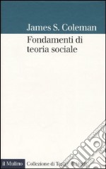 Fondamenti di teoria sociale libro