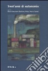 Trent'anni di autonomia: Riflessioni sull'assetto della Provincia autonoma di Trento dal 1972 al 2002-Le politiche di settore libro