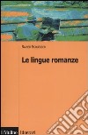 Le lingue romanze libro