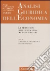 Analisi giuridica dell'economia (2005). Vol. 1: Le professioni intellettuali tra decoro e mercato libro