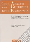 Analisi giuridica dell'economia (2005). Vol. 2: Il calcio professionistico. Evoluzione e crisi tra «football club» e impresa lucrativa libro