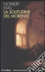 La solitudine del morente