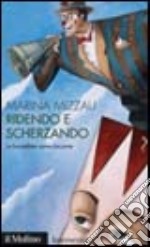 Ridendo e scherzando. La barzelletta come racconto libro