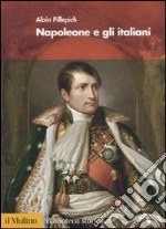 Napoleone e gli italiani libro