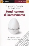 I fondi comuni di investimento libro