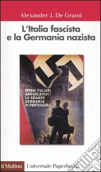 L'Italia fascista e la Germania nazista libro