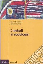 I metodi in sociologia libro