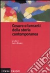 Cesure e tornanti della storia contemporanea libro di Pombeni P. (cur.)