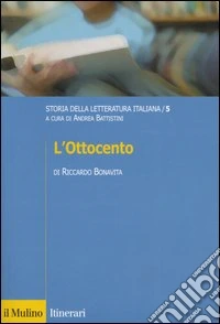 Storia della letteratura italiana. Vol. 5: L'Ottocento