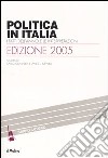 Politica in Italia. I fatti dell'anno e le interpretazioni (2005) libro