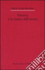 Petrarca e la visione dell'eterno libro