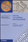 L'Italia e la politica internazionale 2005 libro di Colombo A. (cur.) Ronzitti N. (cur.)