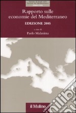 Rapporto sulle economie del Mediterraneo libro