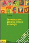 Comunicazione pubblica e nuove tecnologie libro