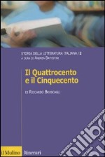 Storia della letteratura italiana. Vol. 2: Il Quattrocento e il Cinquecento